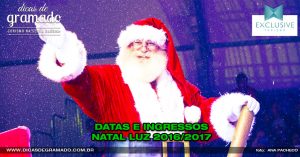 Ingressos e datas do Natal Luz de Gramado 2016/2017 Ingressos e datas do Natal Luz de Gramado 2016/2017