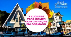 7 lugares bacanas para comer com crianças em Gramado 7 lugares bacanas para comer com crianças em Gramado